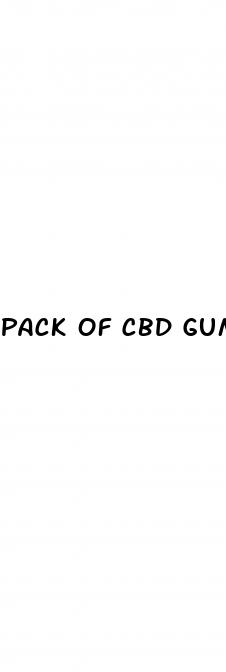 pack of cbd gummies