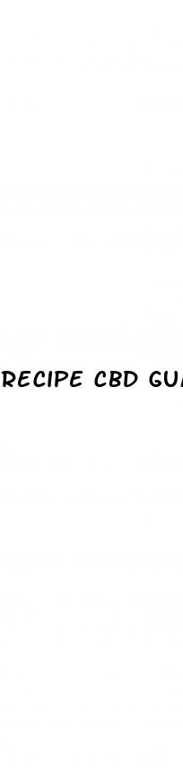 recipe cbd gummies