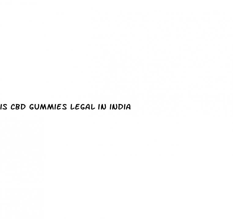 is cbd gummies legal in india
