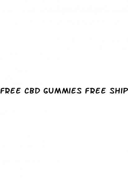 free cbd gummies free shipping bottles