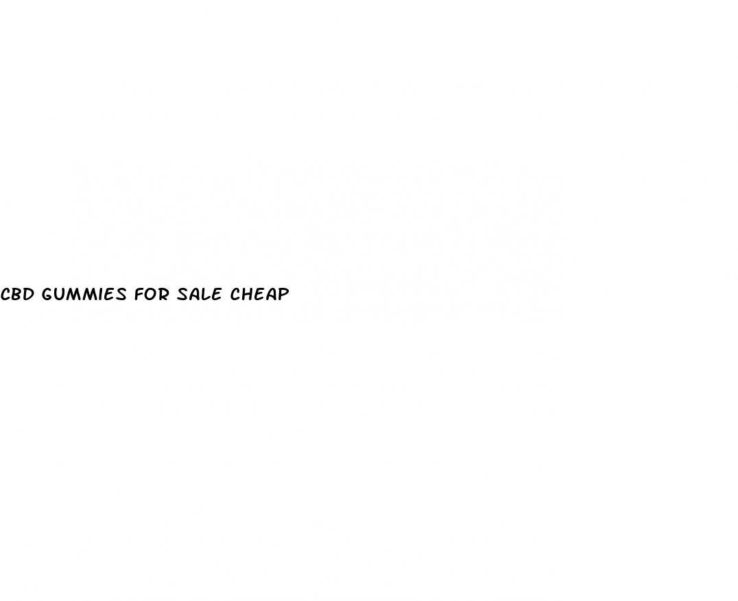 cbd gummies for sale cheap