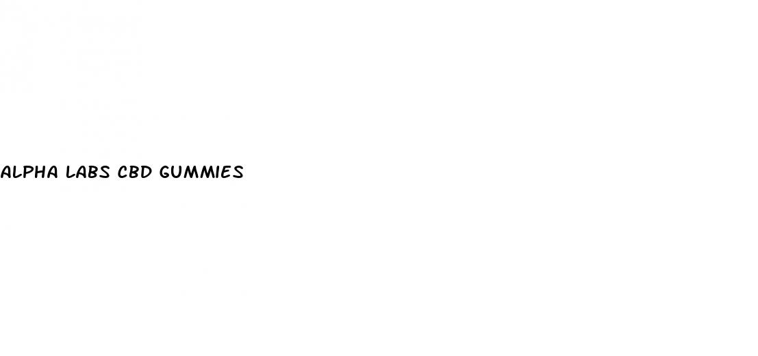 alpha labs cbd gummies