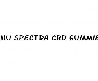 nu spectra cbd gummies review