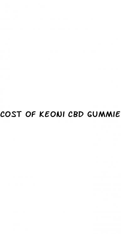 cost of keoni cbd gummies