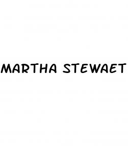 martha stewaet cbd gummies