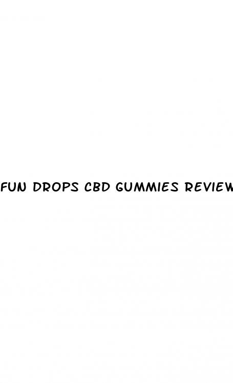 fun drops cbd gummies reviews