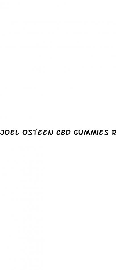 joel osteen cbd gummies reviews