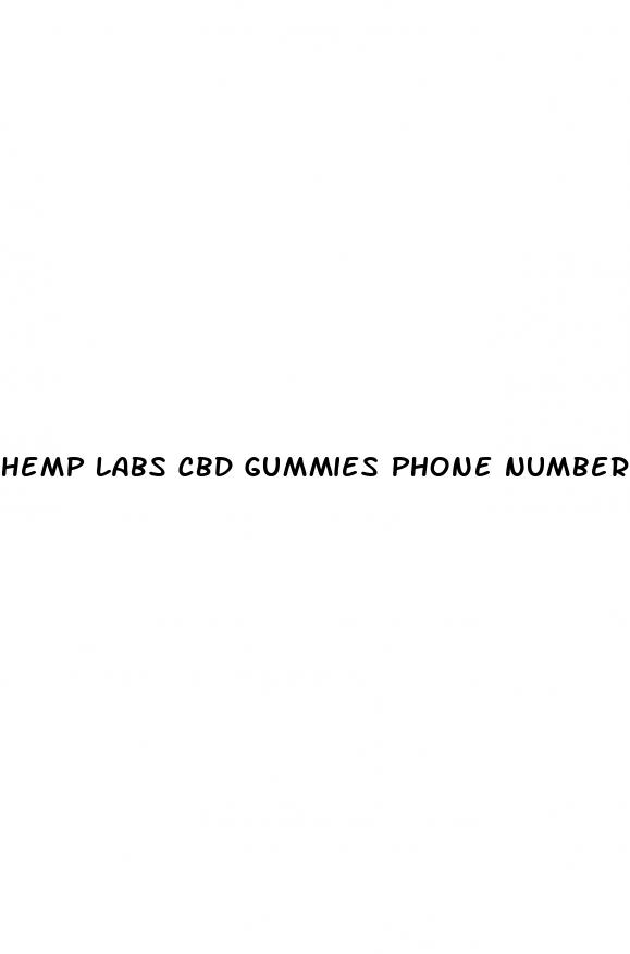 hemp labs cbd gummies phone number customer service