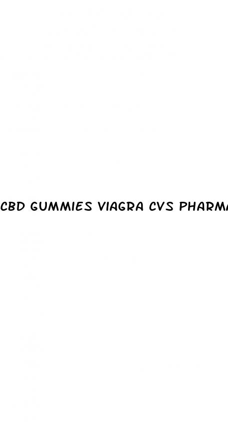 cbd gummies viagra cvs pharmacy