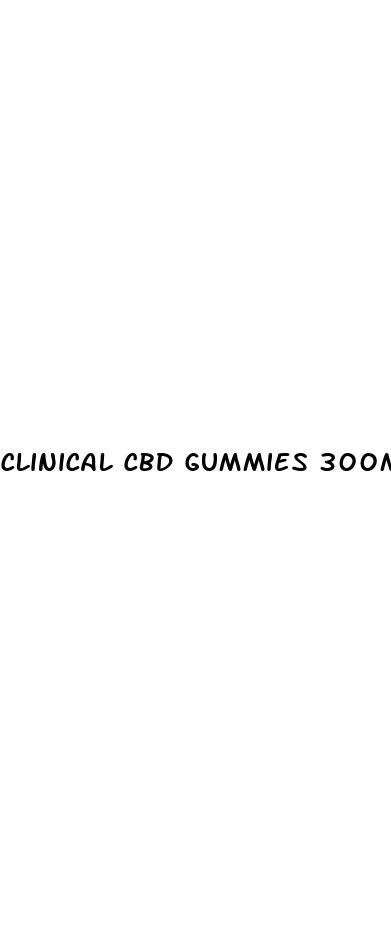 clinical cbd gummies 300mg