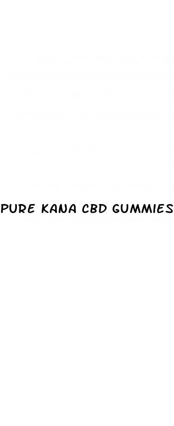 pure kana cbd gummies dr jennifer ashton