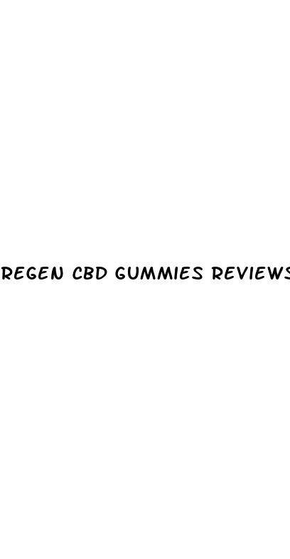 regen cbd gummies reviews
