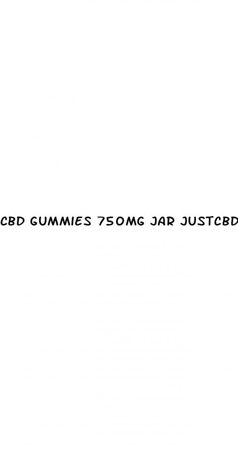 cbd gummies 750mg jar justcbd
