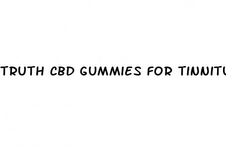 truth cbd gummies for tinnitus reviews