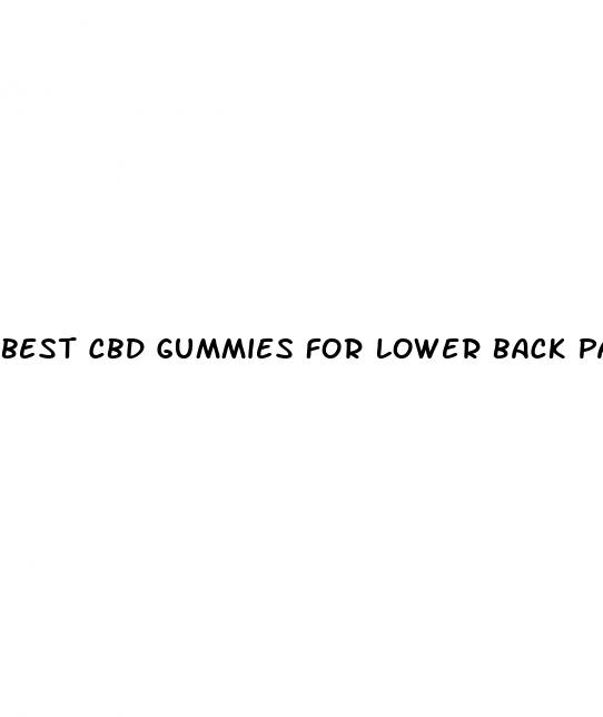 best cbd gummies for lower back pain