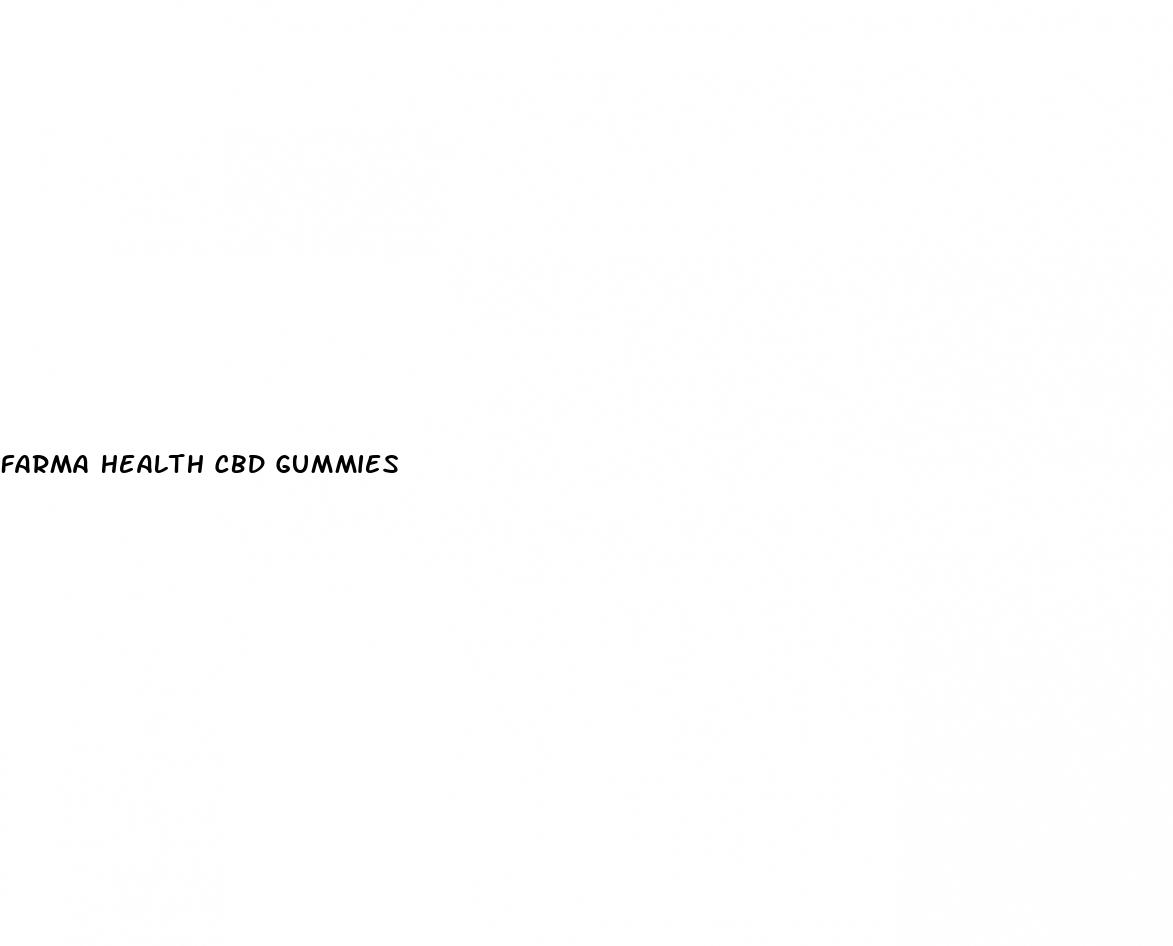 farma health cbd gummies