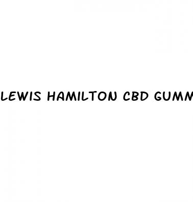 lewis hamilton cbd gummies