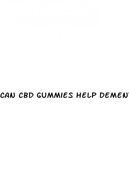can cbd gummies help dementia