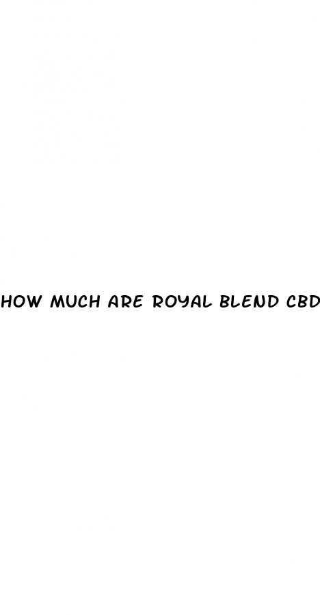 how much are royal blend cbd gummies