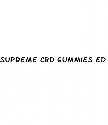 supreme cbd gummies ed