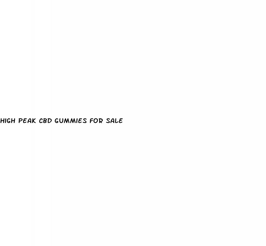 high peak cbd gummies for sale