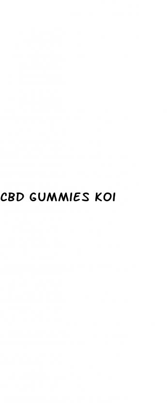 cbd gummies koi