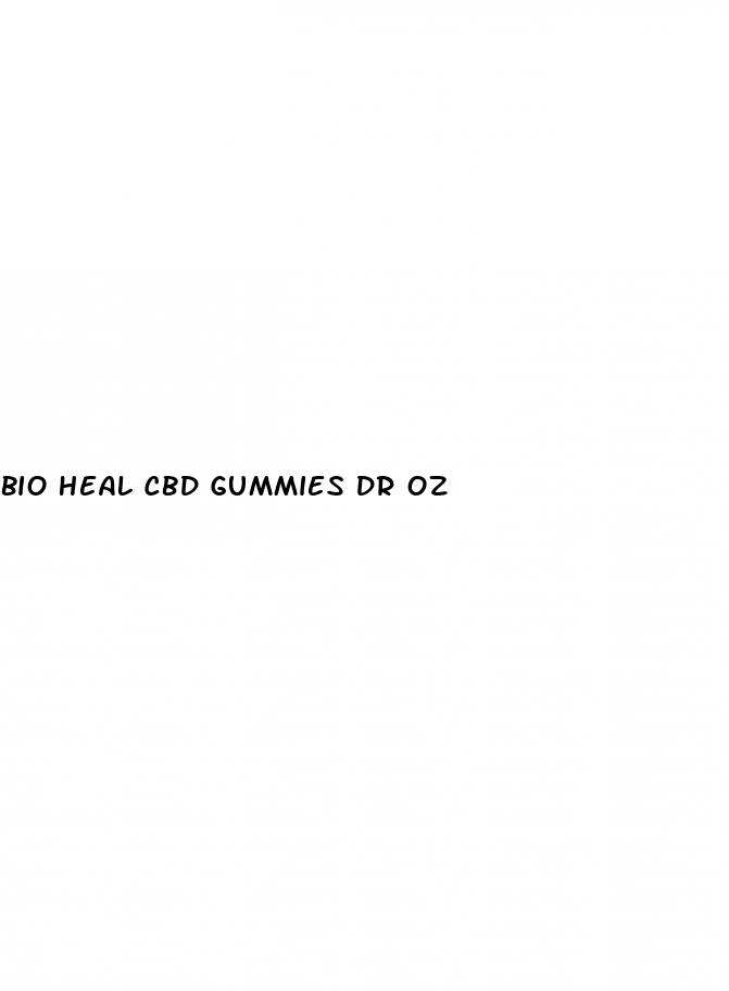 bio heal cbd gummies dr oz