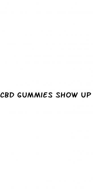 cbd gummies show up on a drug test