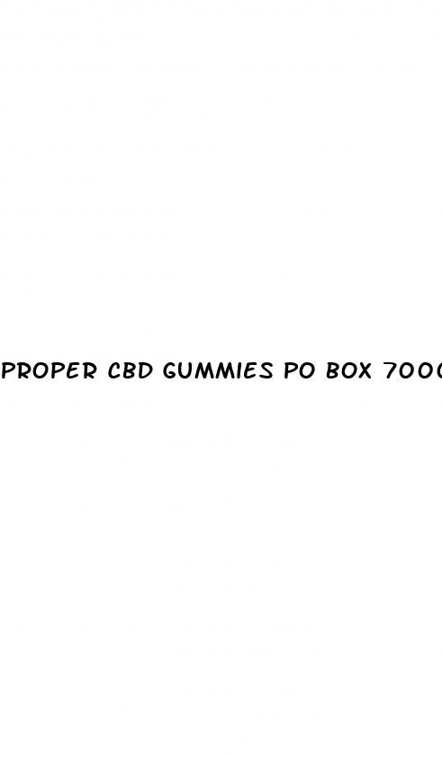proper cbd gummies po box 7000 smyrna tn 37167