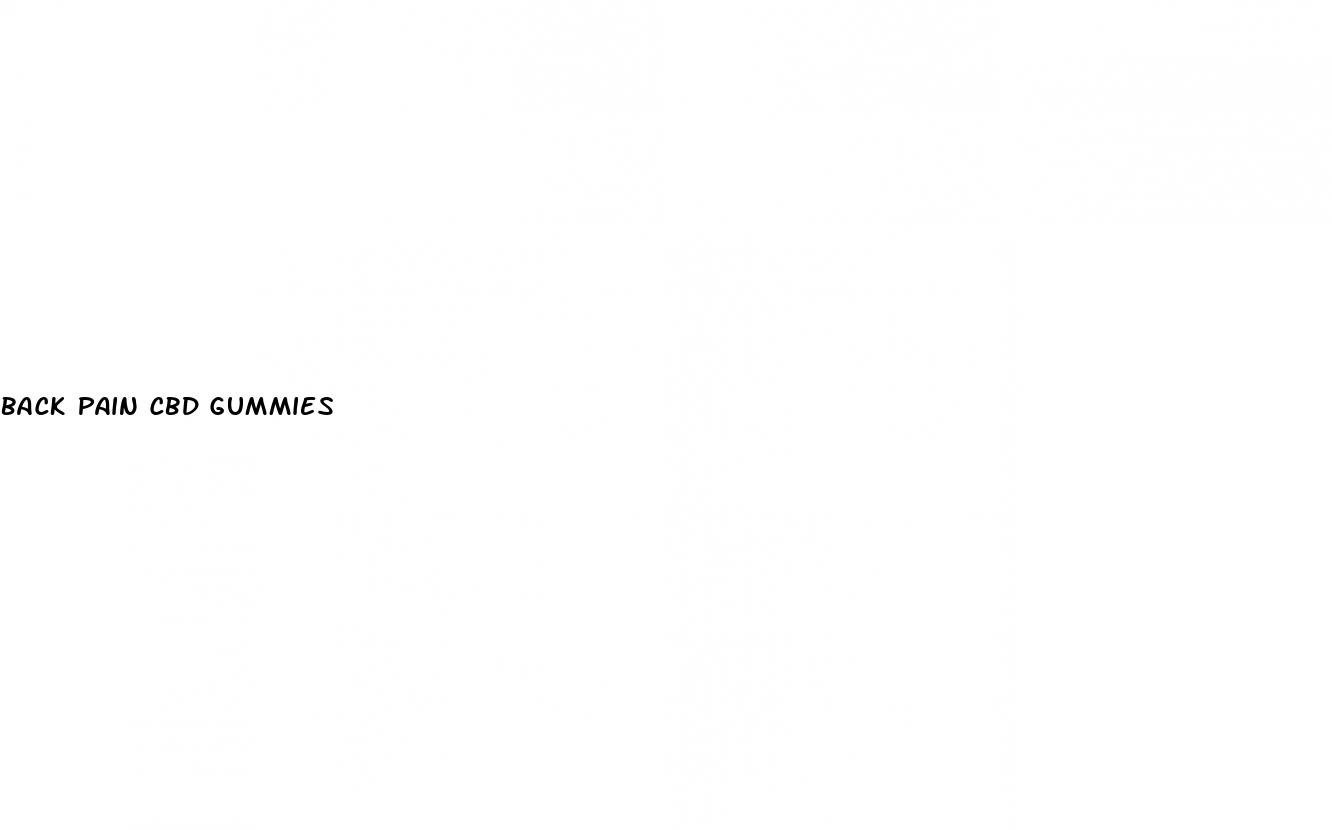back pain cbd gummies