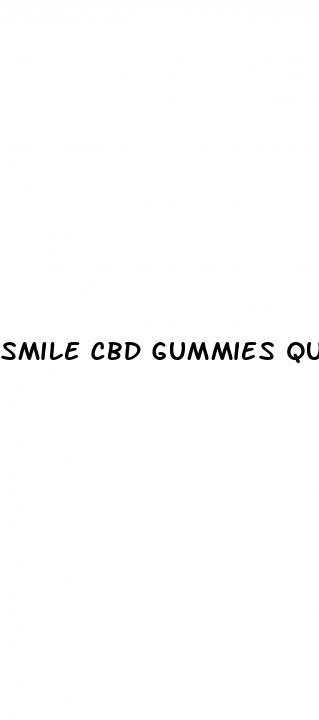 smile cbd gummies quit smoking