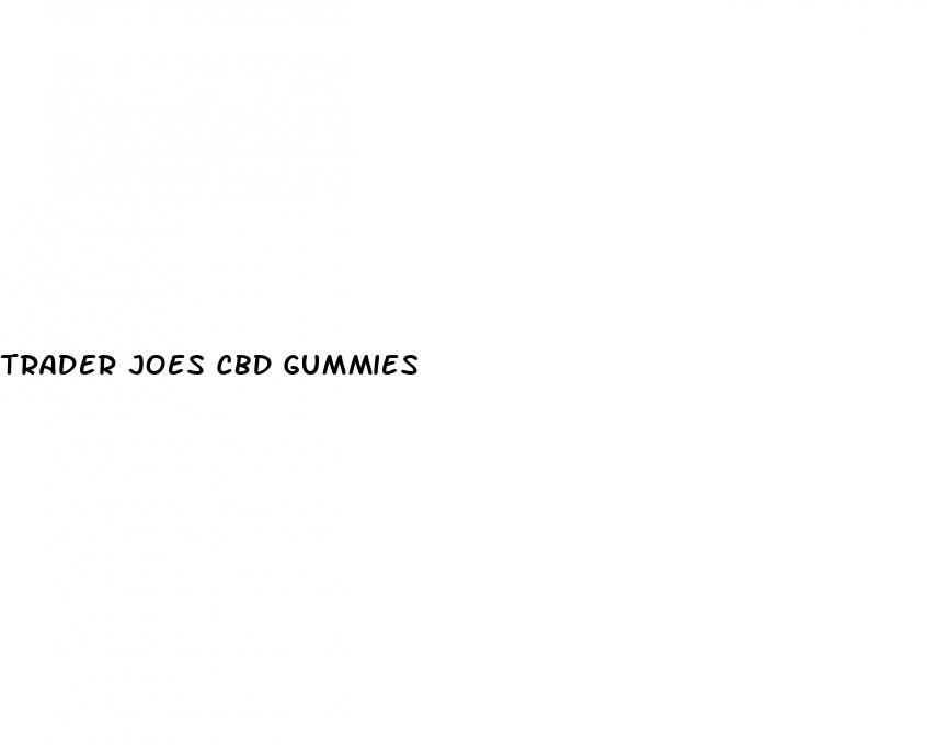 trader joes cbd gummies