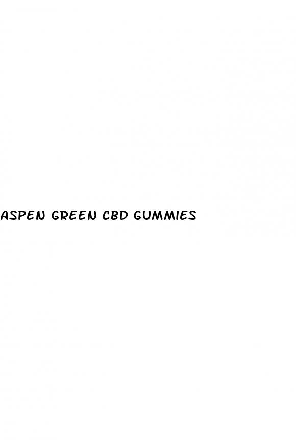 aspen green cbd gummies
