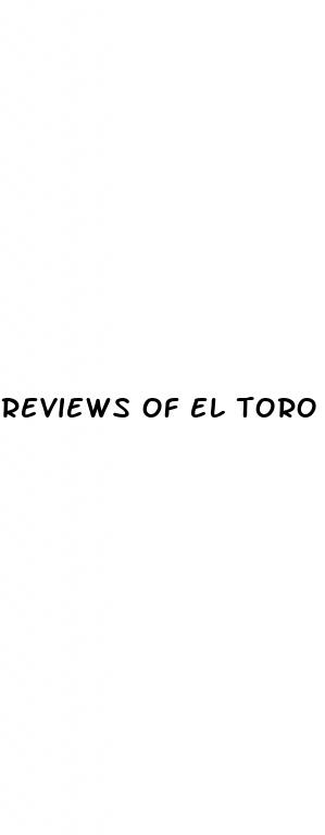 reviews of el toro cbd gummies