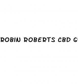 robin roberts cbd gummies scam