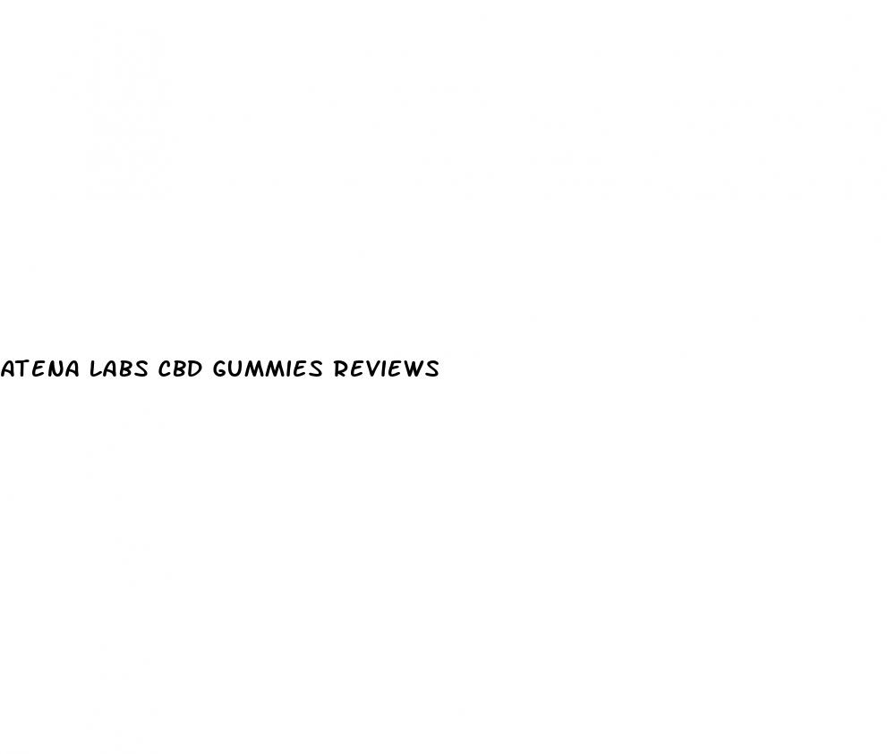 atena labs cbd gummies reviews