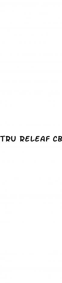 tru releaf cbd gummies