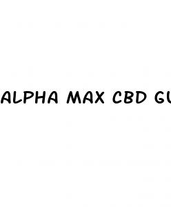alpha max cbd gummies review