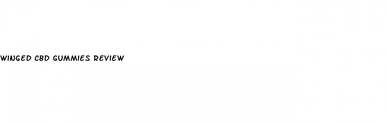 winged cbd gummies review