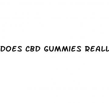 does cbd gummies really work