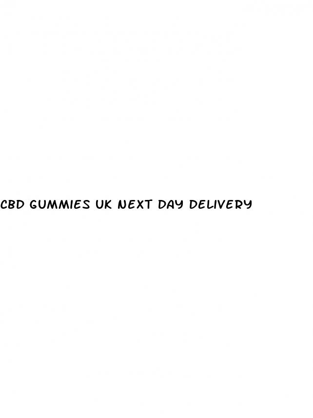 cbd gummies uk next day delivery
