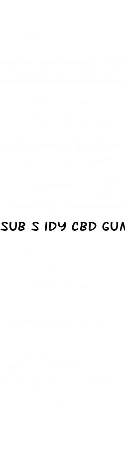 sub s idy cbd gummies
