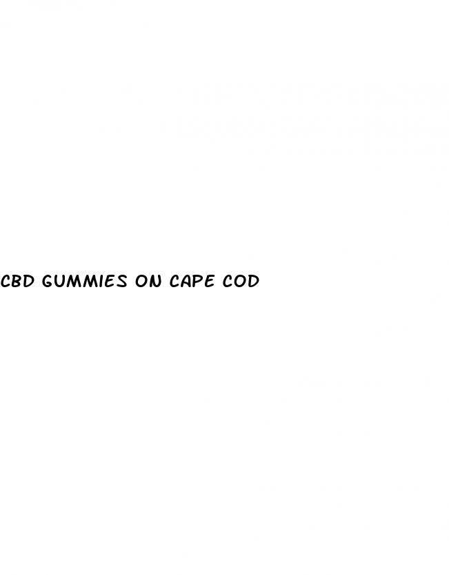 cbd gummies on cape cod