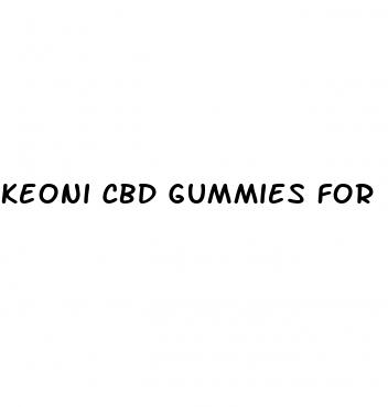keoni cbd gummies for dick size