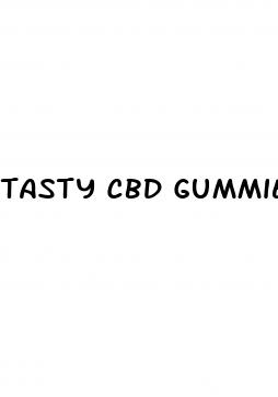 tasty cbd gummies