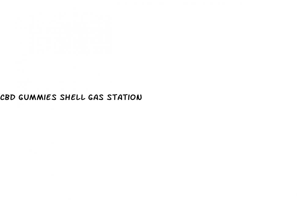 cbd gummies shell gas station