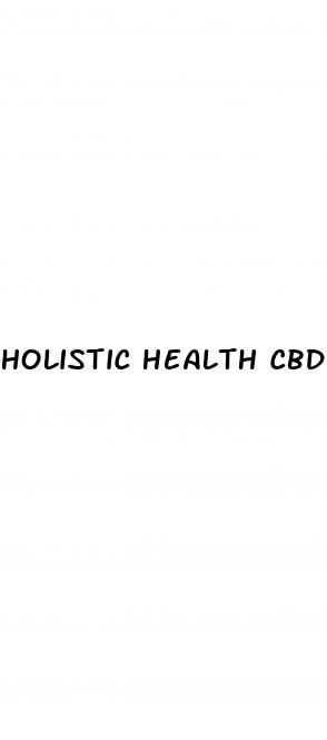 holistic health cbd gummies full spectrum