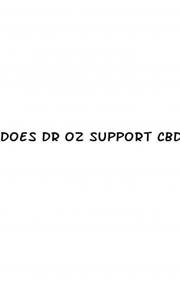 does dr oz support cbd gummies
