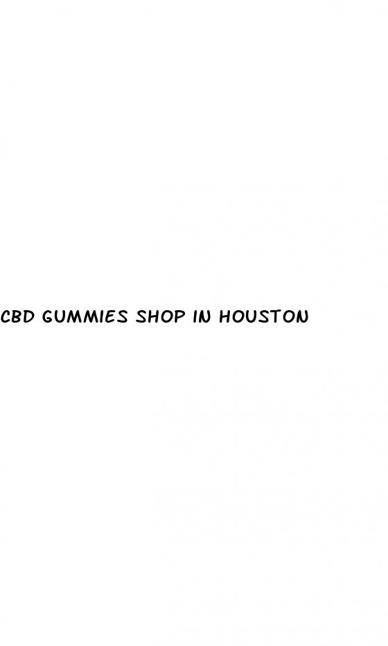 cbd gummies shop in houston
