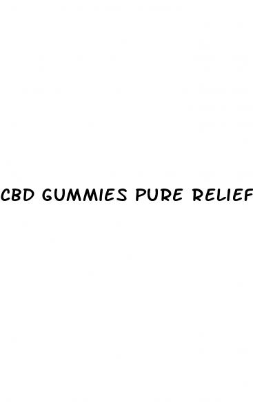 cbd gummies pure relief